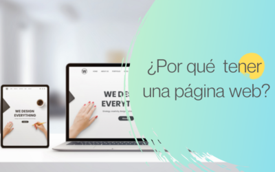 ¿POR QUÉ TENER UNA PÁGINA WEB?